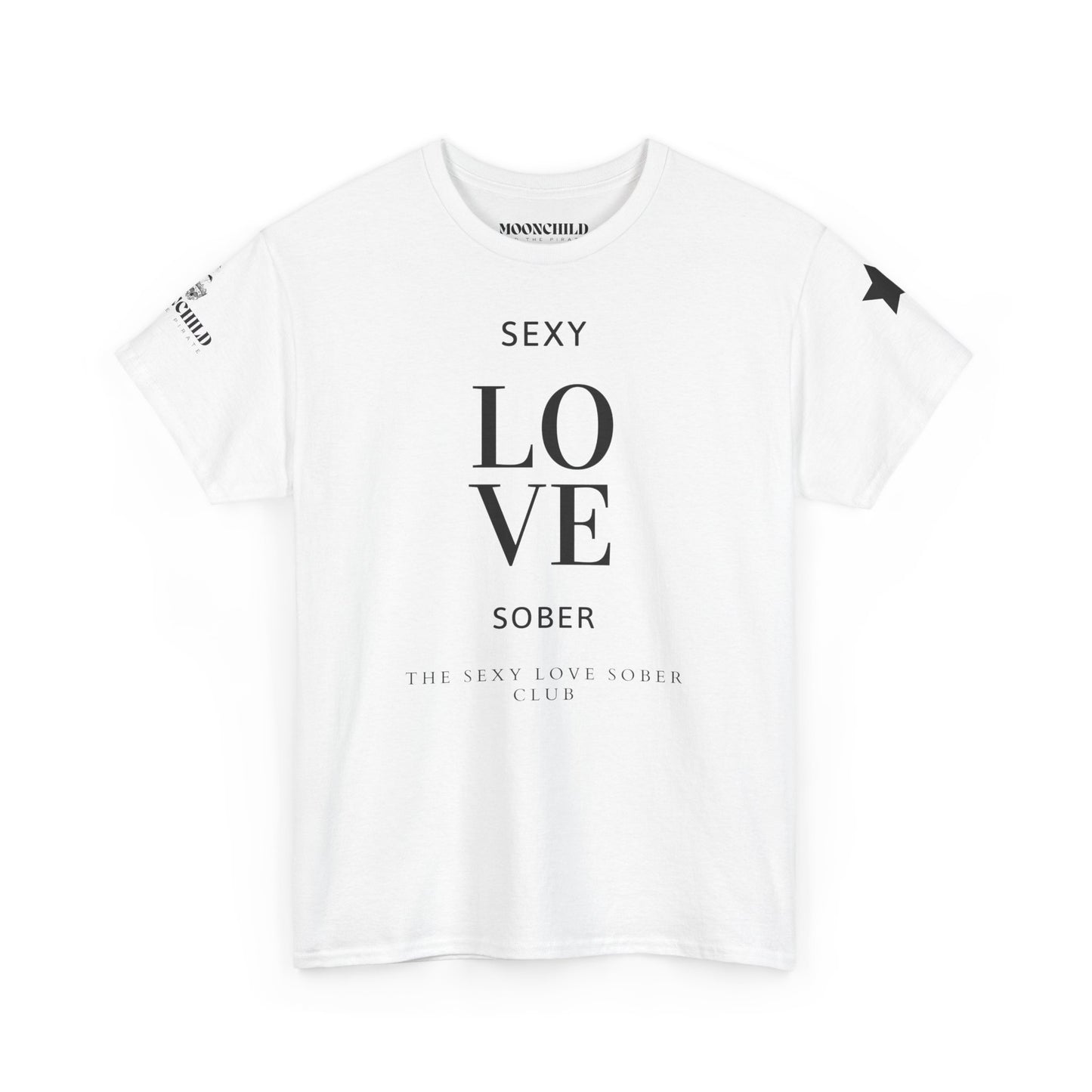 Sexy Love Sober Club Womens Tee