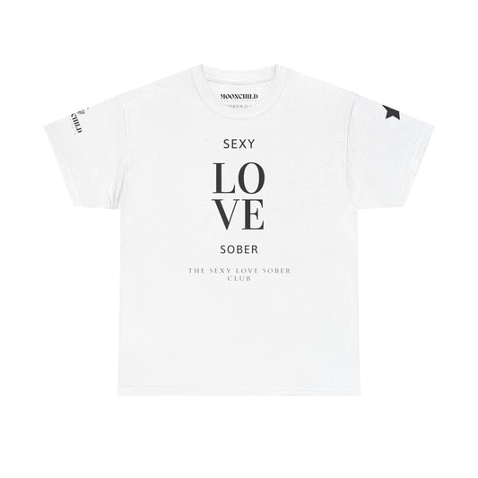 Sexy Love Sober Club Womens Tee