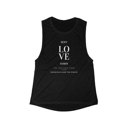 Sexy Love Sober Women's Flowy Scoop Muscle Tank